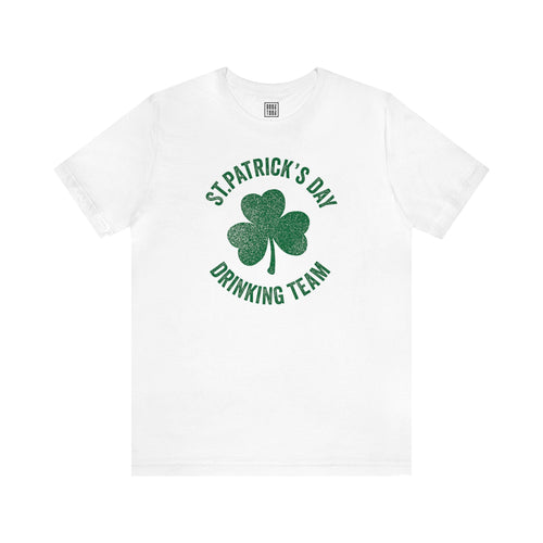 St. Patricks Day Drinking Team Short Sleeve T-Shirt | Irish Courage Group Tee | Holiday Funnies