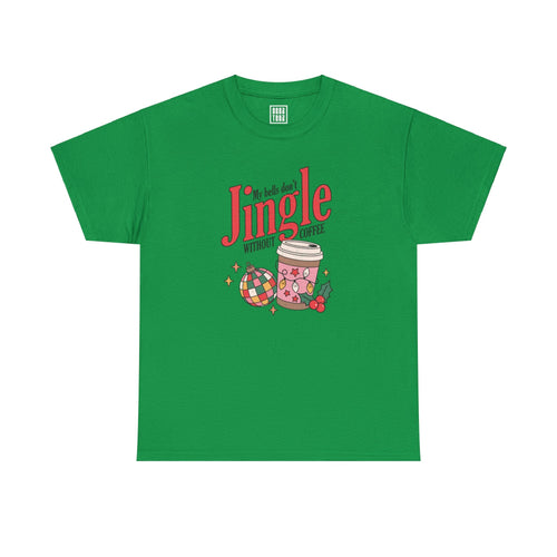 Coffee Lover's Christmas | 'My Bells Don't Jingle Without Coffee' Graphic T-Shirt