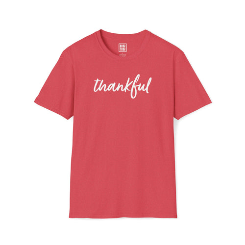 Thankful Statement T-Shirt | Gratitude Tee