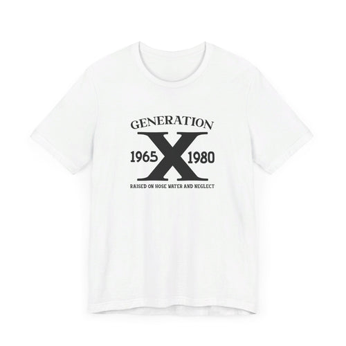 Generation X Best Gen T-Shirt | 1965-1980