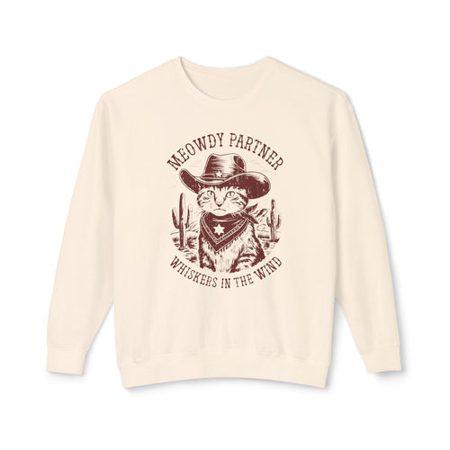 "Meowdy Partner - Whiskers in the Wind" Cowboy Western Theme Cat Lover Rodeo Design Sweatshirt