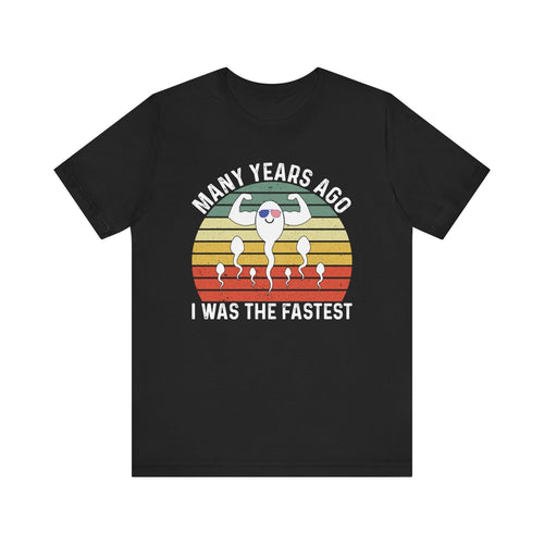 Many Years Ago I was the Fastest' T-Shirt | Strong Swimmer Tee