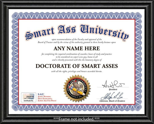 SMART ASS University CERTIFICATE DIPLOMA - Funny Joke Gag - Office Desk GIFT